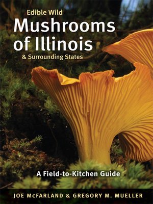 cover image of Edible Wild Mushrooms of Illinois and Surrounding States